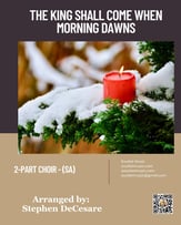 The King Shall Come When Morning Dawns SA choral sheet music cover